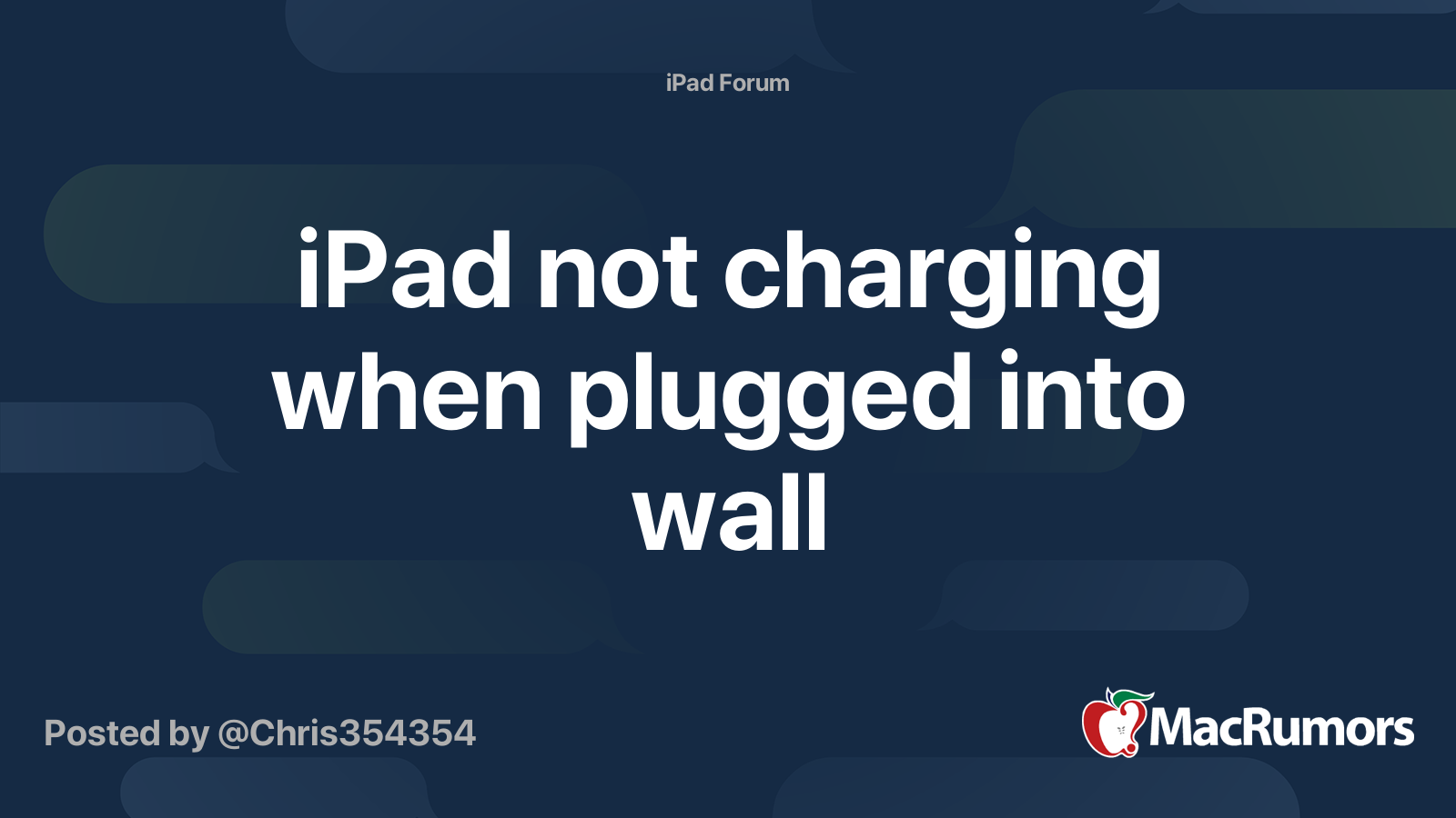 iPad not charging when plugged into wall | MacRumors Forums