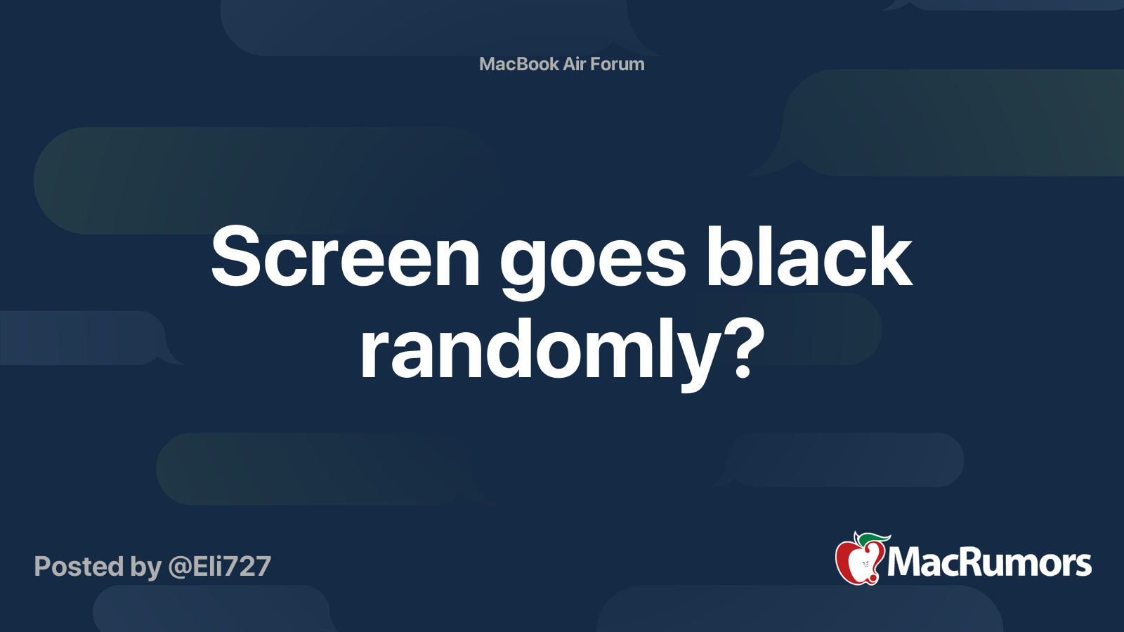 Screen goes black randomly? MacRumors Forums