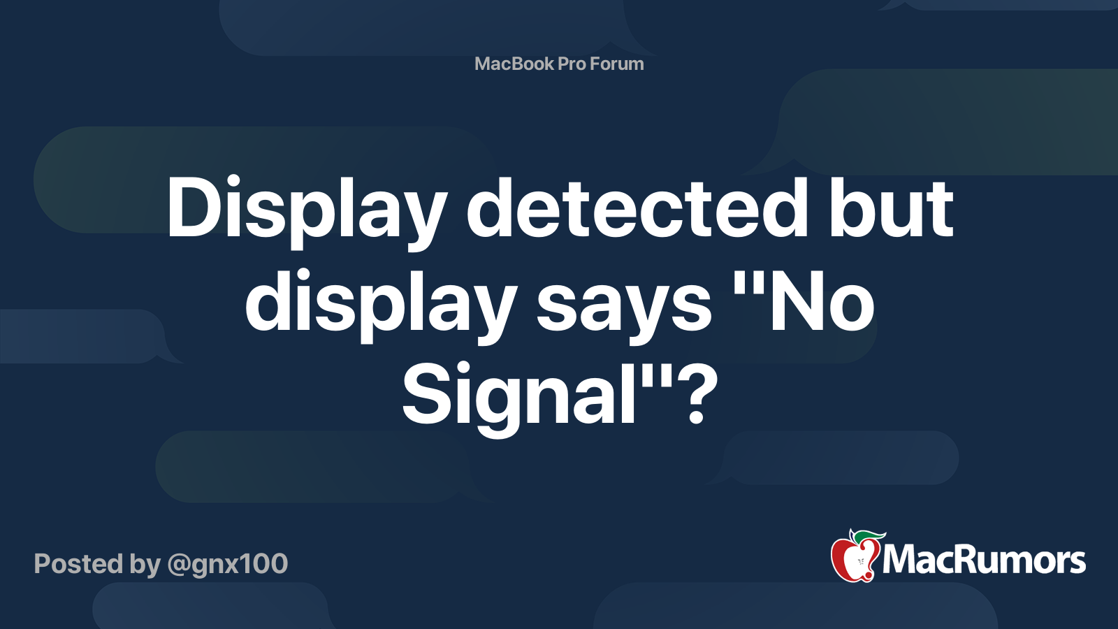 Display detected but display says "No Signal"? MacRumors Forums