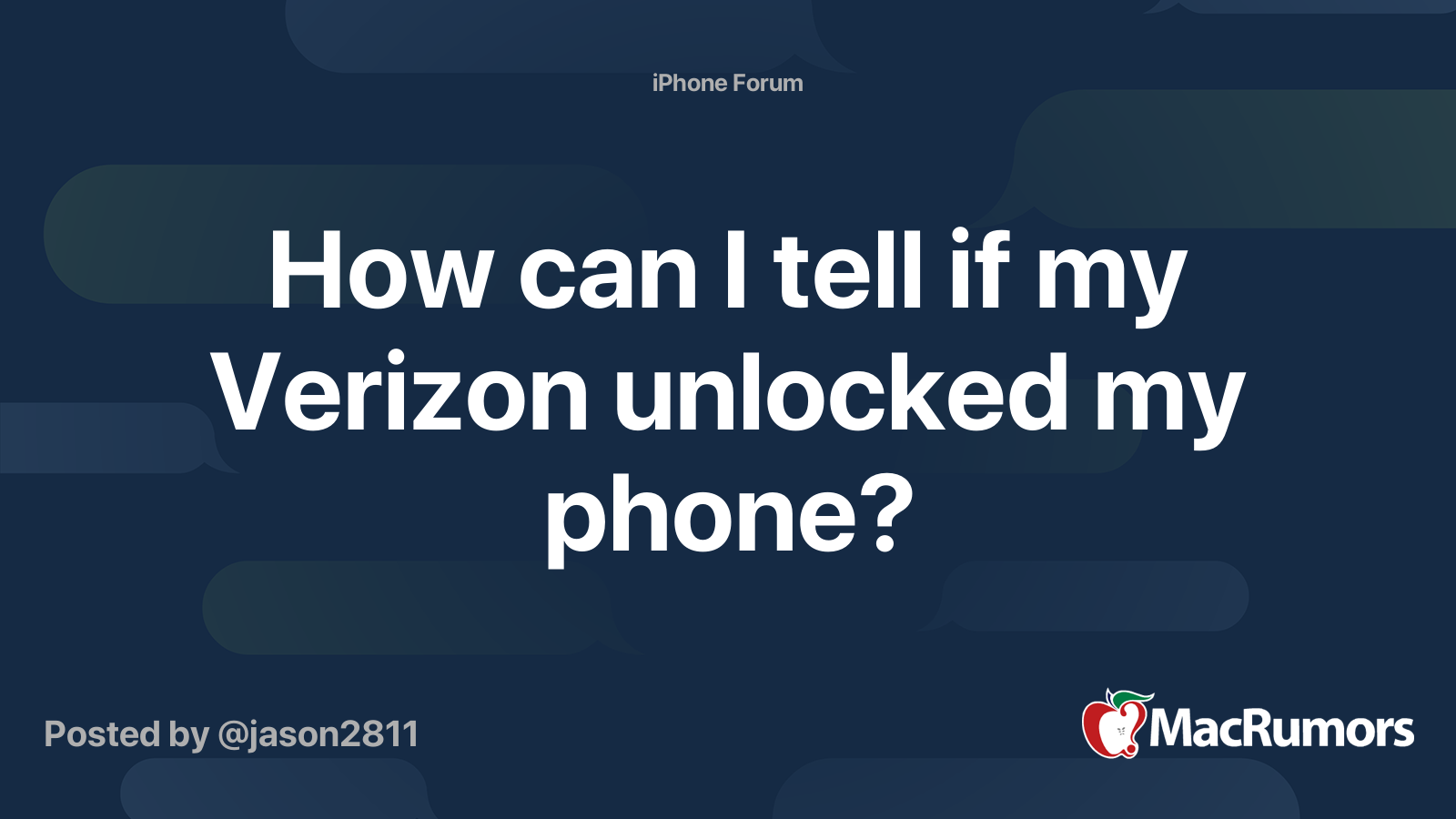 how-can-i-tell-if-my-verizon-unlocked-my-phone-macrumors-forums