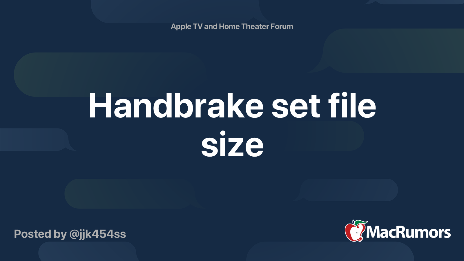 Handbrake set file size MacRumors Forums