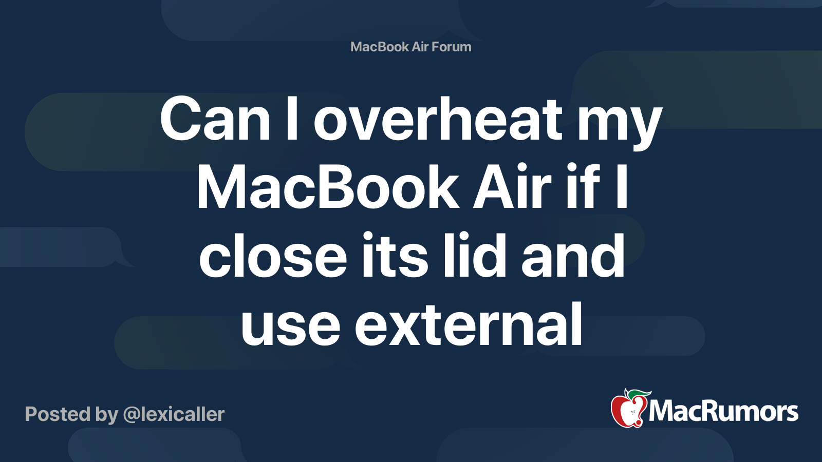 Can I overheat my MacBook Air if I close its lid and use external