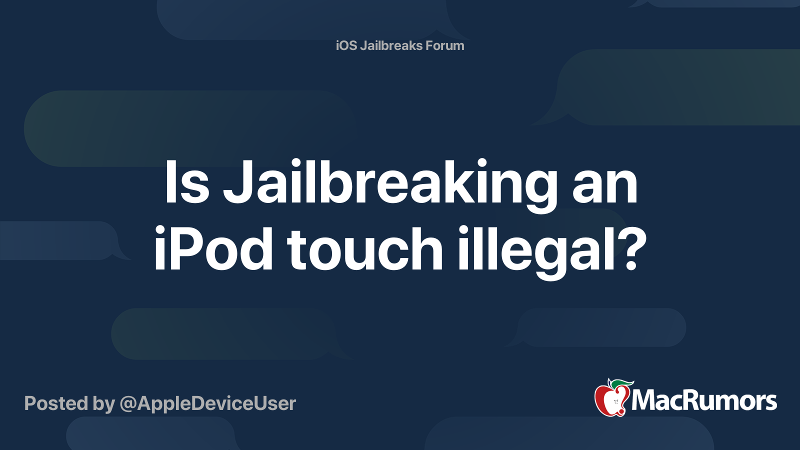 Is Jailbreaking an iPod touch illegal? MacRumors Forums
