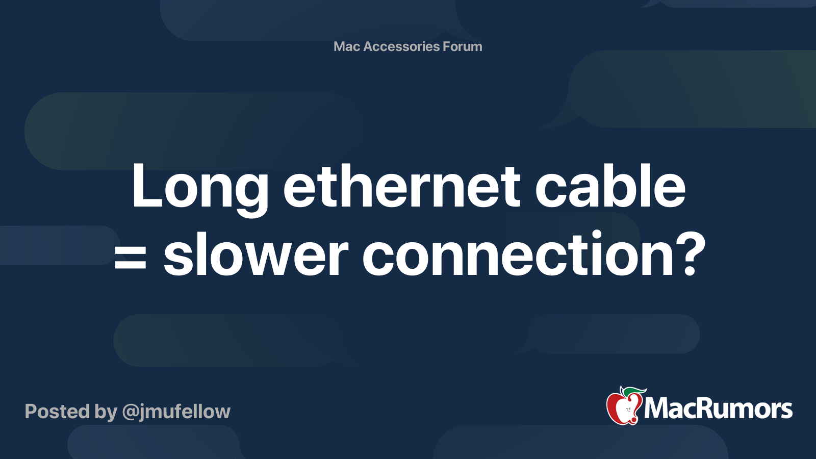 Long cable = slower connection? MacRumors Forums