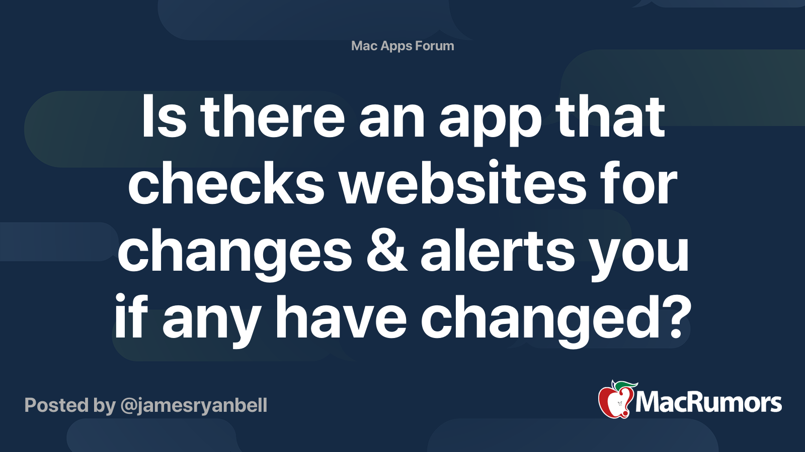 Is there an app that checks websites for changes & alerts you if any ...