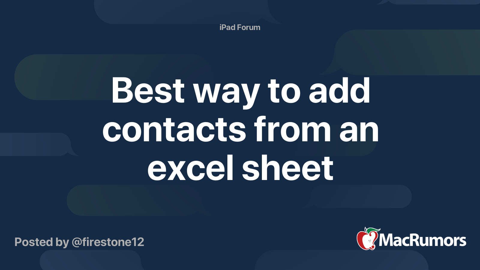 best-way-to-add-contacts-from-an-excel-sheet-macrumors-forums