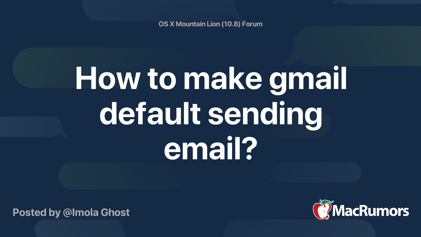 How to make gmail default sending email? MacRumors Forums