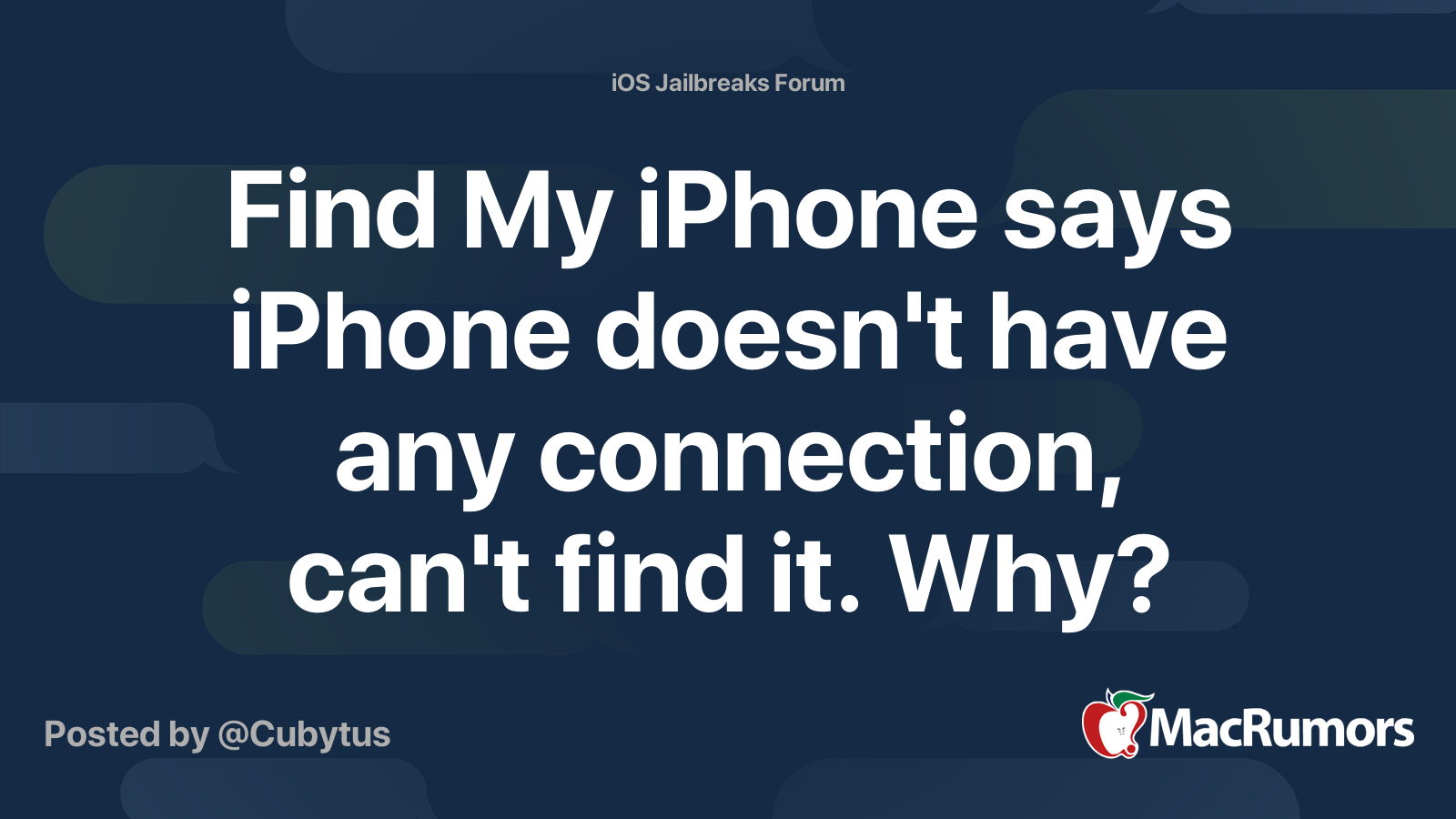 Find My iPhone says iPhone doesn't have any connection, can't find it