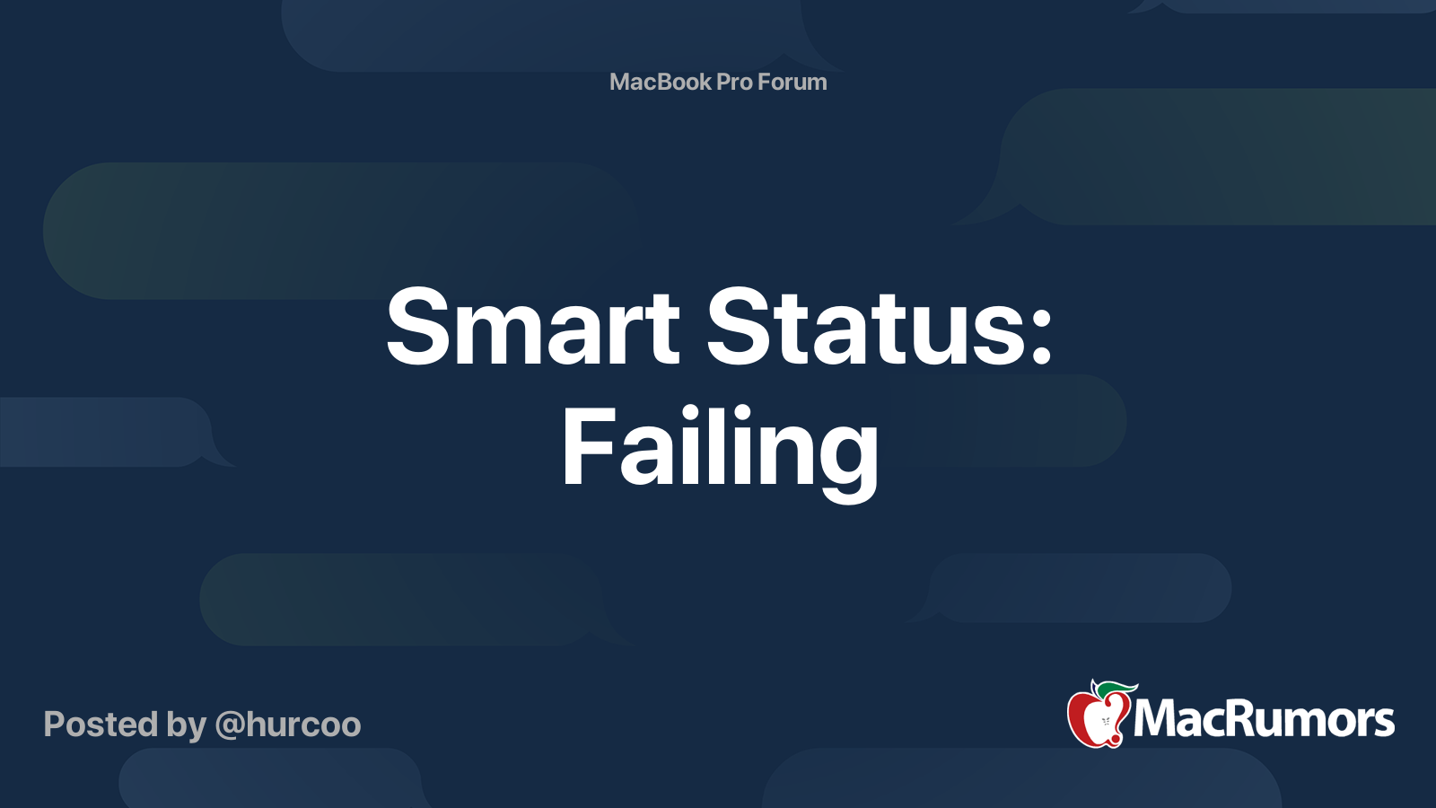 Smart Status Failing MacRumors Forums