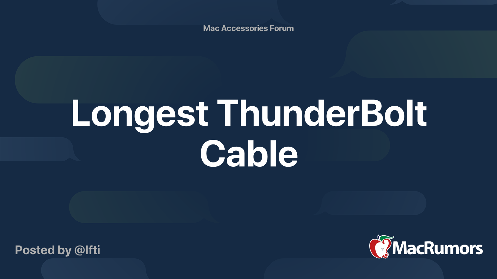 Longest ThunderBolt Cable MacRumors Forums