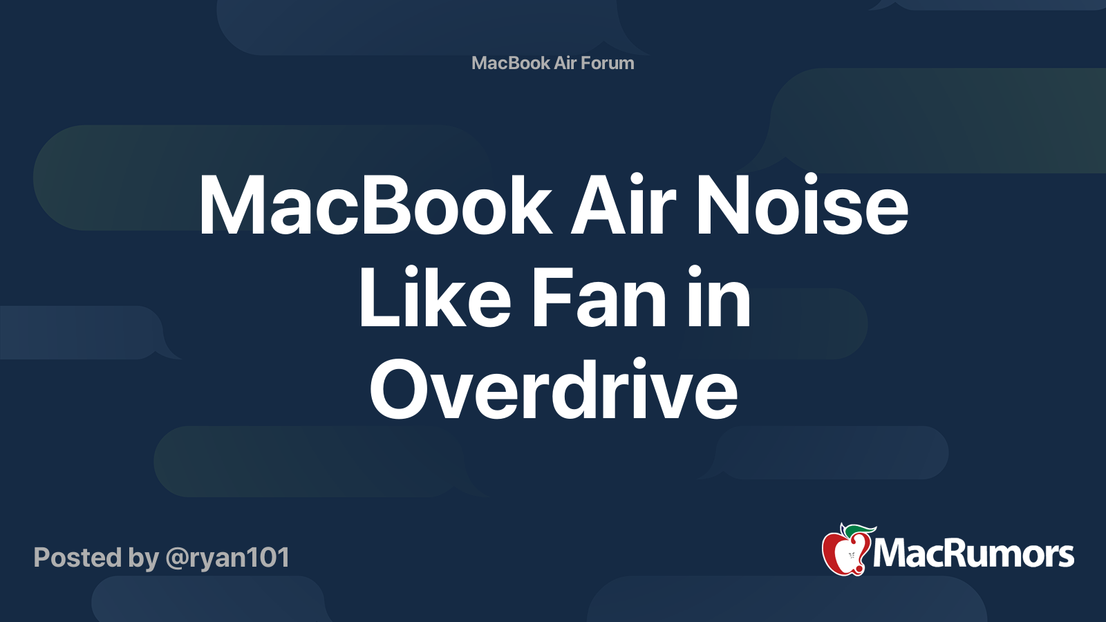 MacBook Air Noise Like Fan in Overdrive | MacRumors Forums