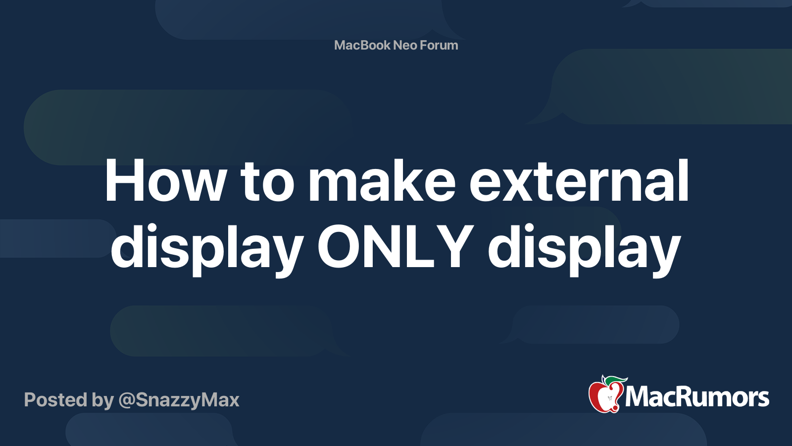 How to make external display ONLY display | MacRumors Forums