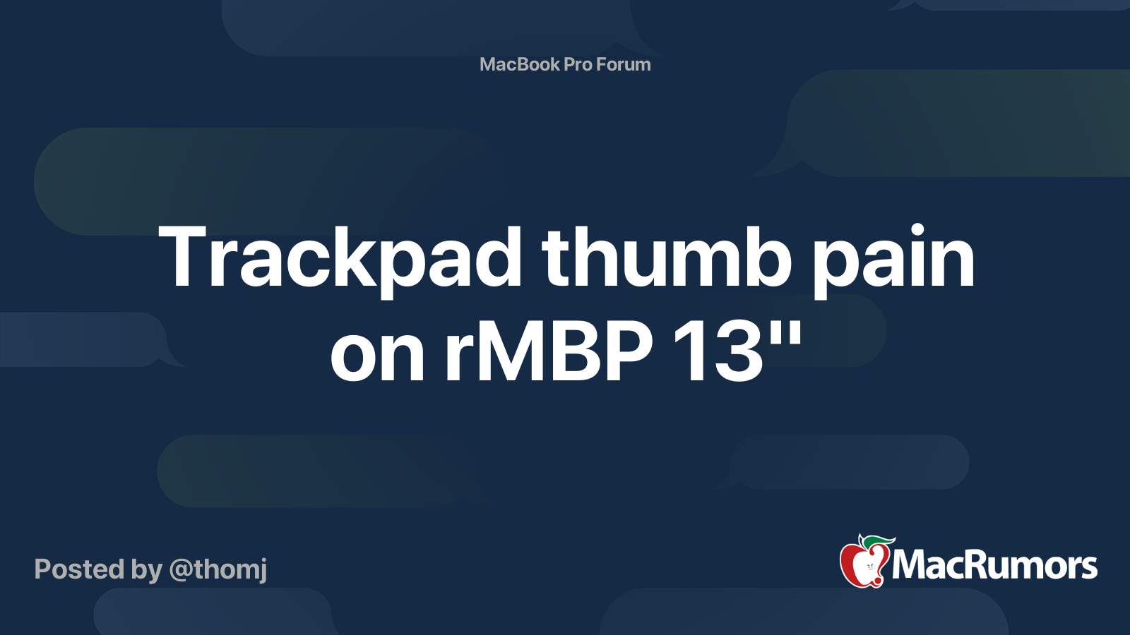 Trackpad thumb pain on rMBP 13" MacRumors Forums