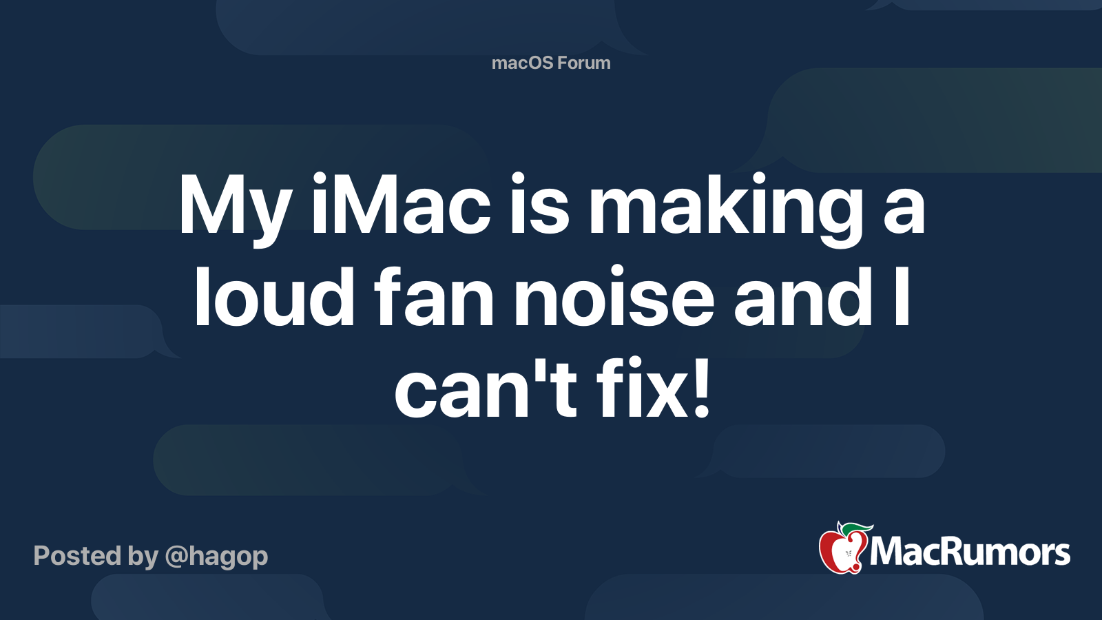 My Imac Is Making A Loud Fan Noise And I Cant Fix Macrumors Forums My Imac Is Making A Loud Fan Noise And I Cant Fix Macrumors Forums
