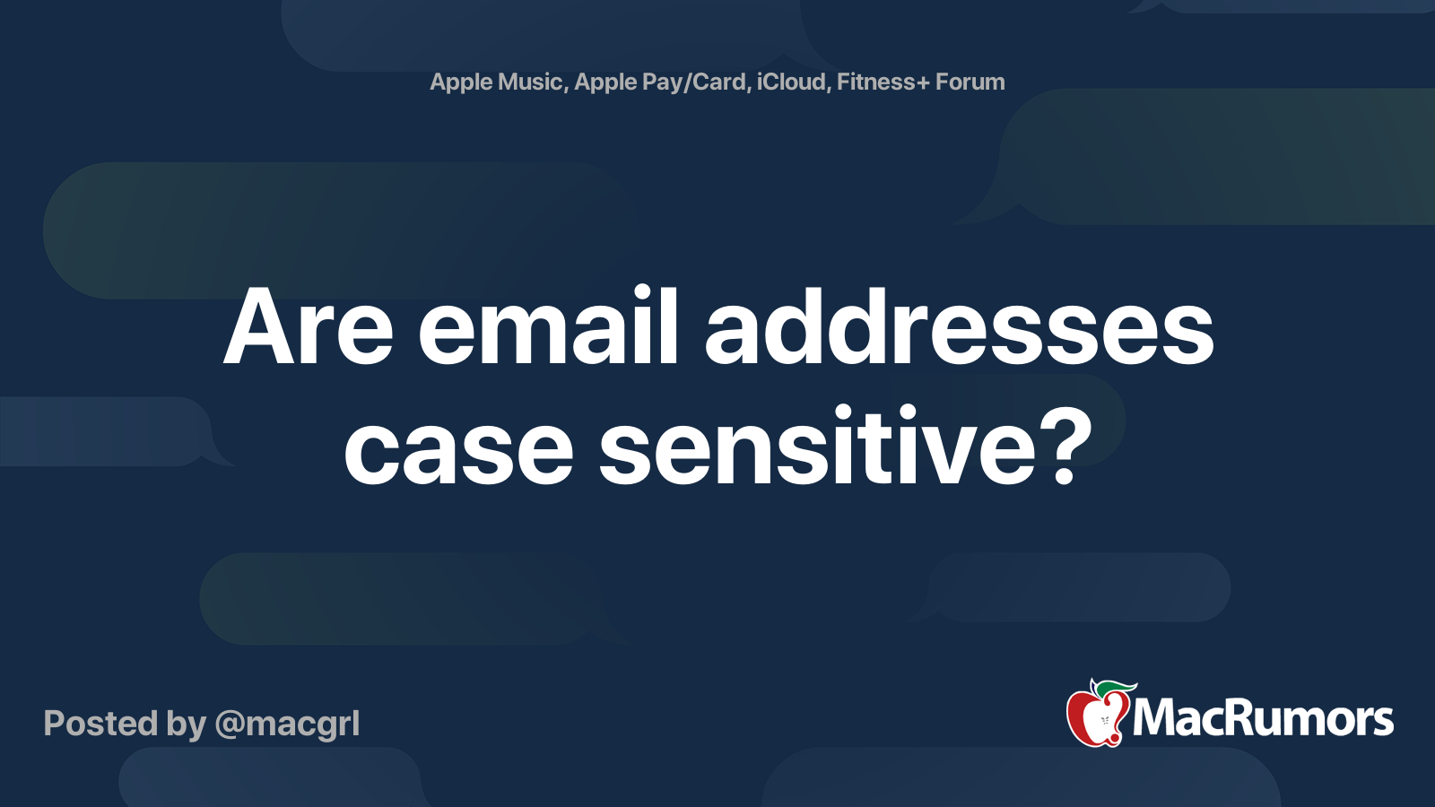 Are Email Addresses Case Sensitive? | Macrumors Forums