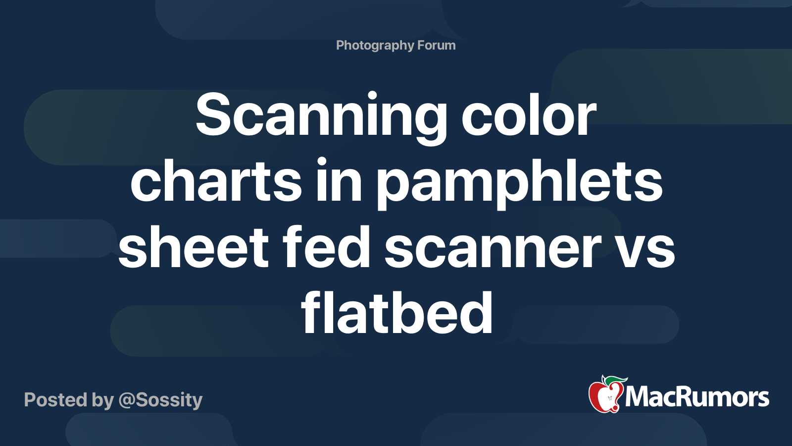 Scanning color charts in pamphlets sheet fed scanner vs flatbed