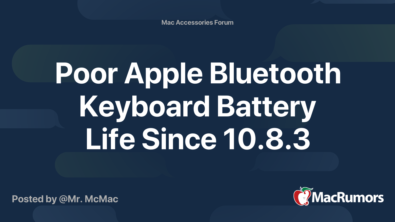 Poor Apple Bluetooth Keyboard Battery Life Since 10.8.3 MacRumors Forums