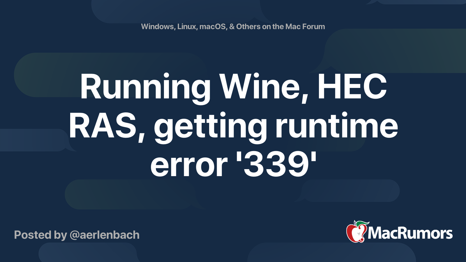 Running Wine, HEC RAS, getting runtime error '339' MacRumors Forums