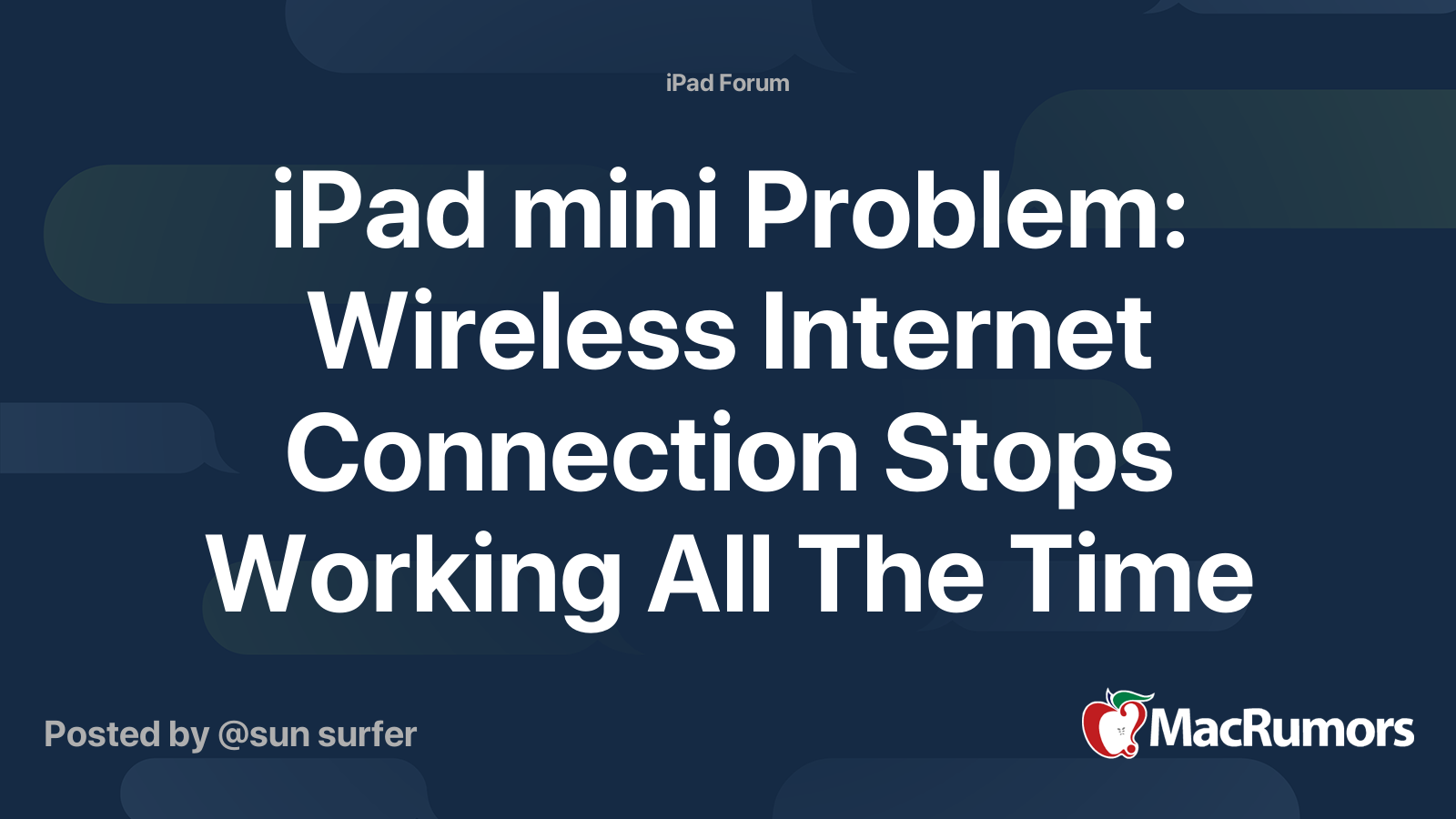 iPad mini Problem: Wireless Internet Connection Stops Working All The