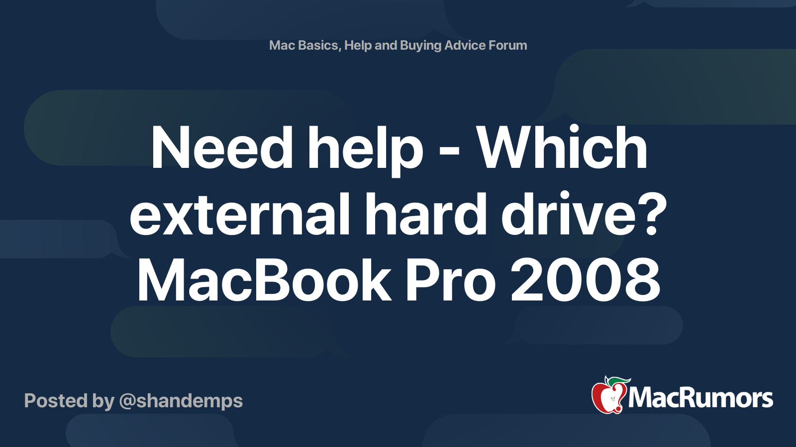 Need help Which external hard drive? MacBook Pro 2008 MacRumors Forums