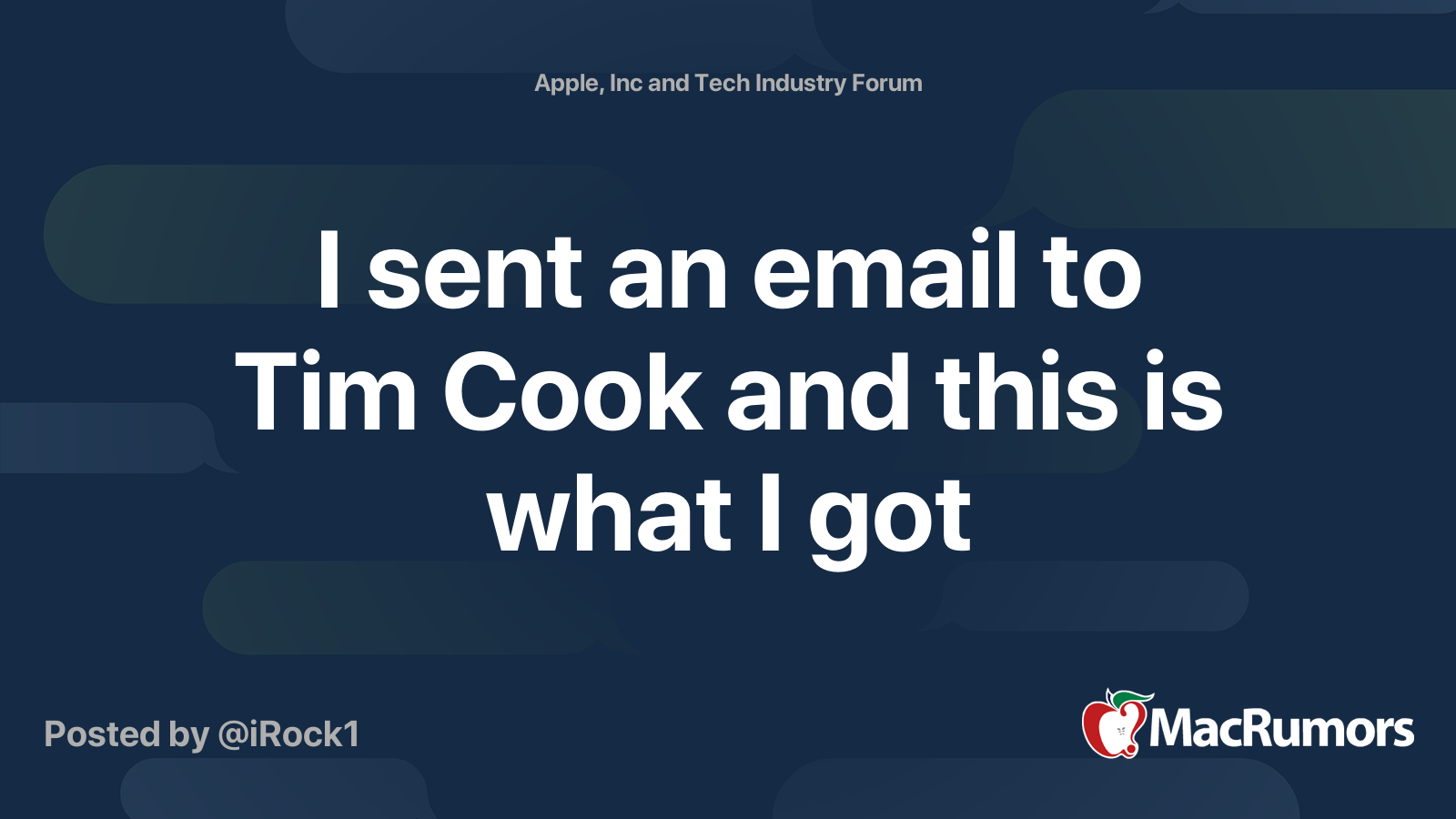 I sent an email to Tim Cook and this is what I got | MacRumors Forums