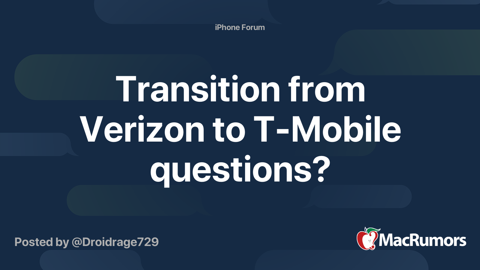 Transition from Verizon to TMobile questions? MacRumors Forums