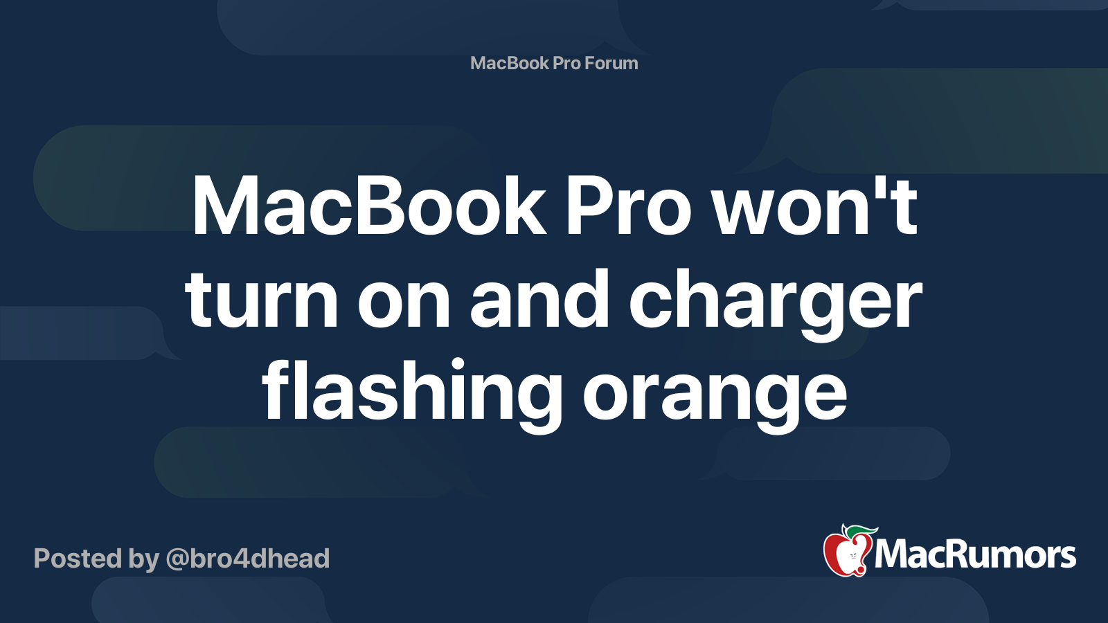 MacBook Pro won't turn on and charger flashing orange | MacRumors Forums