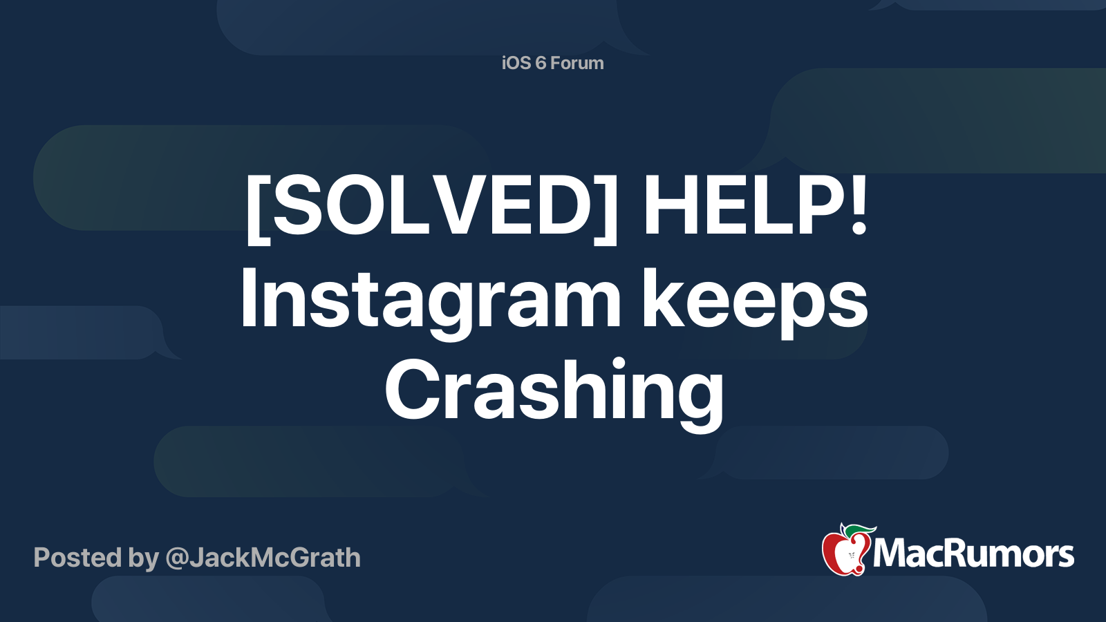 [SOLVED] HELP! Instagram keeps Crashing | MacRumors Forums