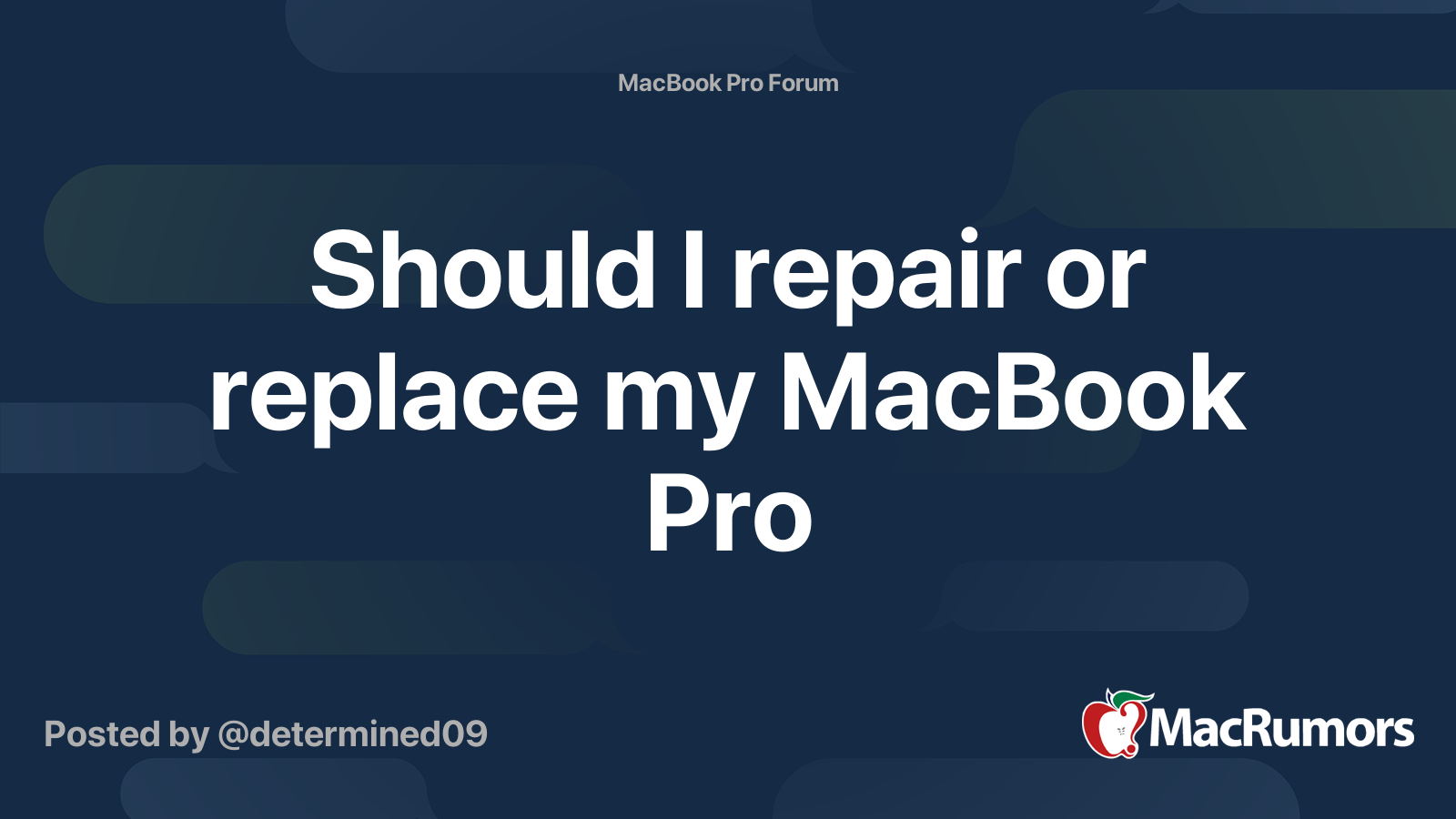 Should I repair or replace my MacBook Pro | MacRumors Forums