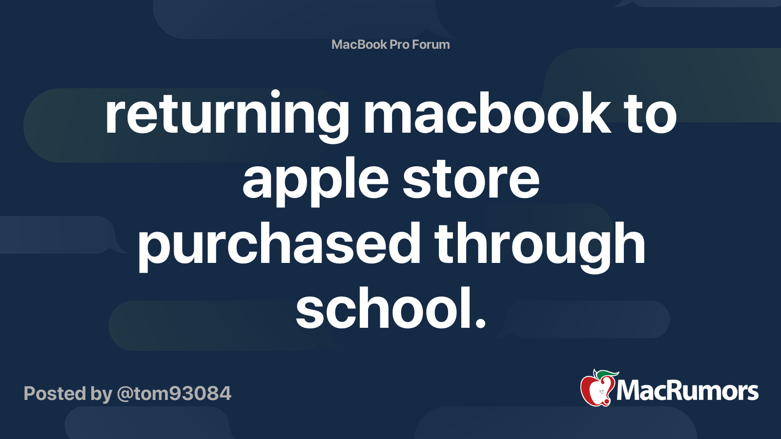 returning-macbook-to-apple-store-purchased-through-school-macrumors