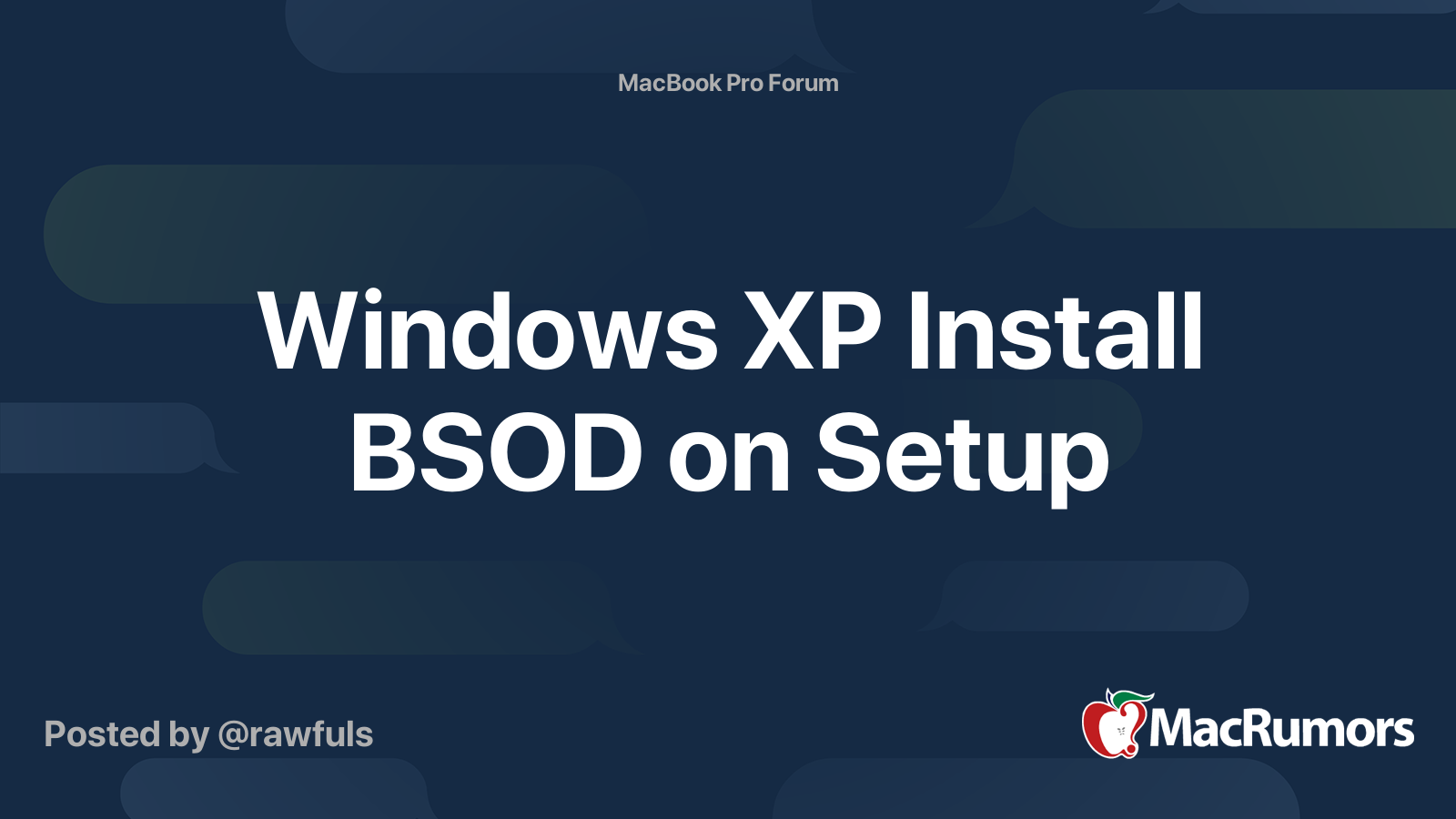 Windows XP Install BSOD on Setup | MacRumors Forums