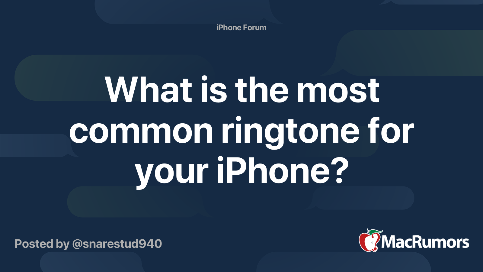 What Is The Most Common Ringtone For Your Iphone Macrumors Forums