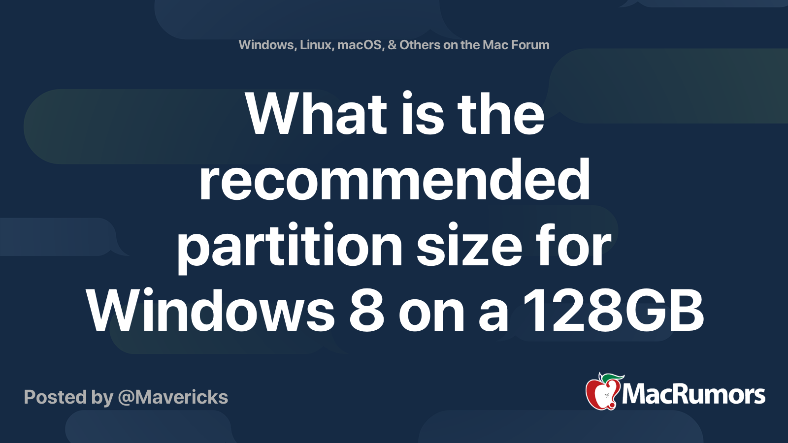What Is The Recommended Partition Size For Windows 8 On A 128GB SSD MBA
