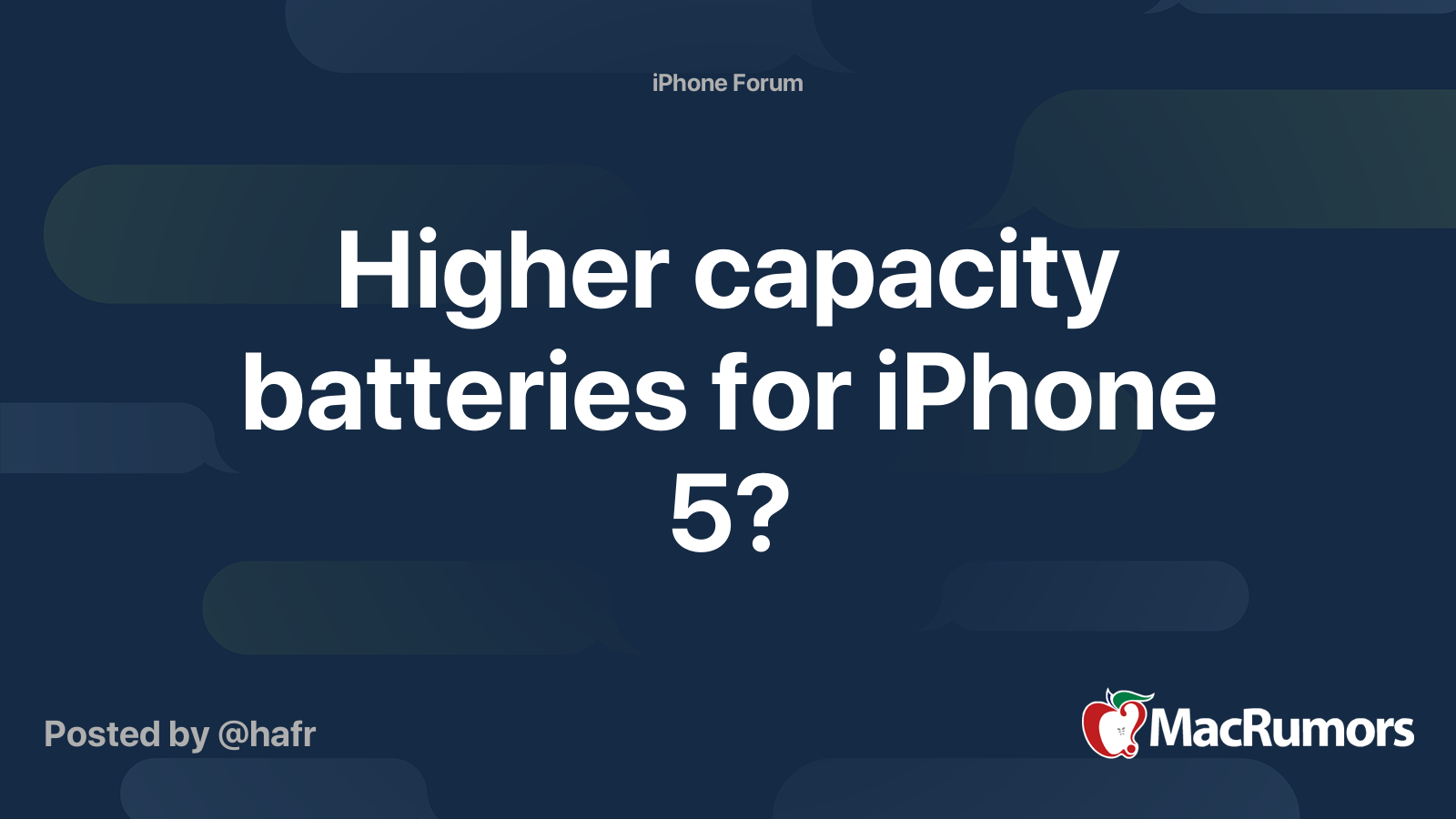 Higher capacity batteries for iPhone 5? MacRumors Forums