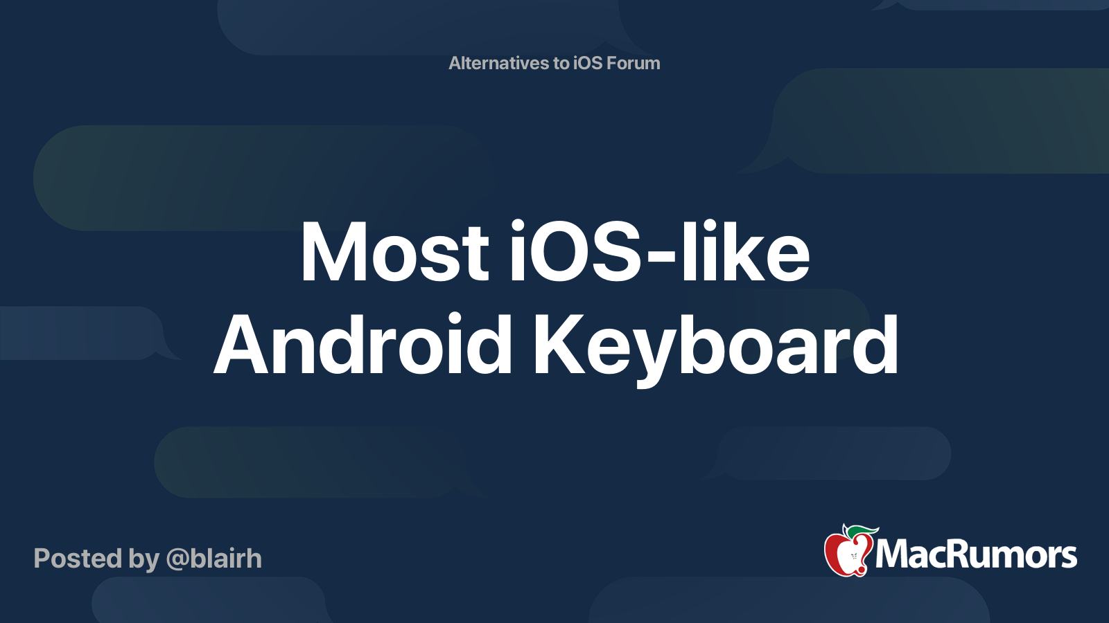 Most iOS-like Android Keyboard | MacRumors Forums