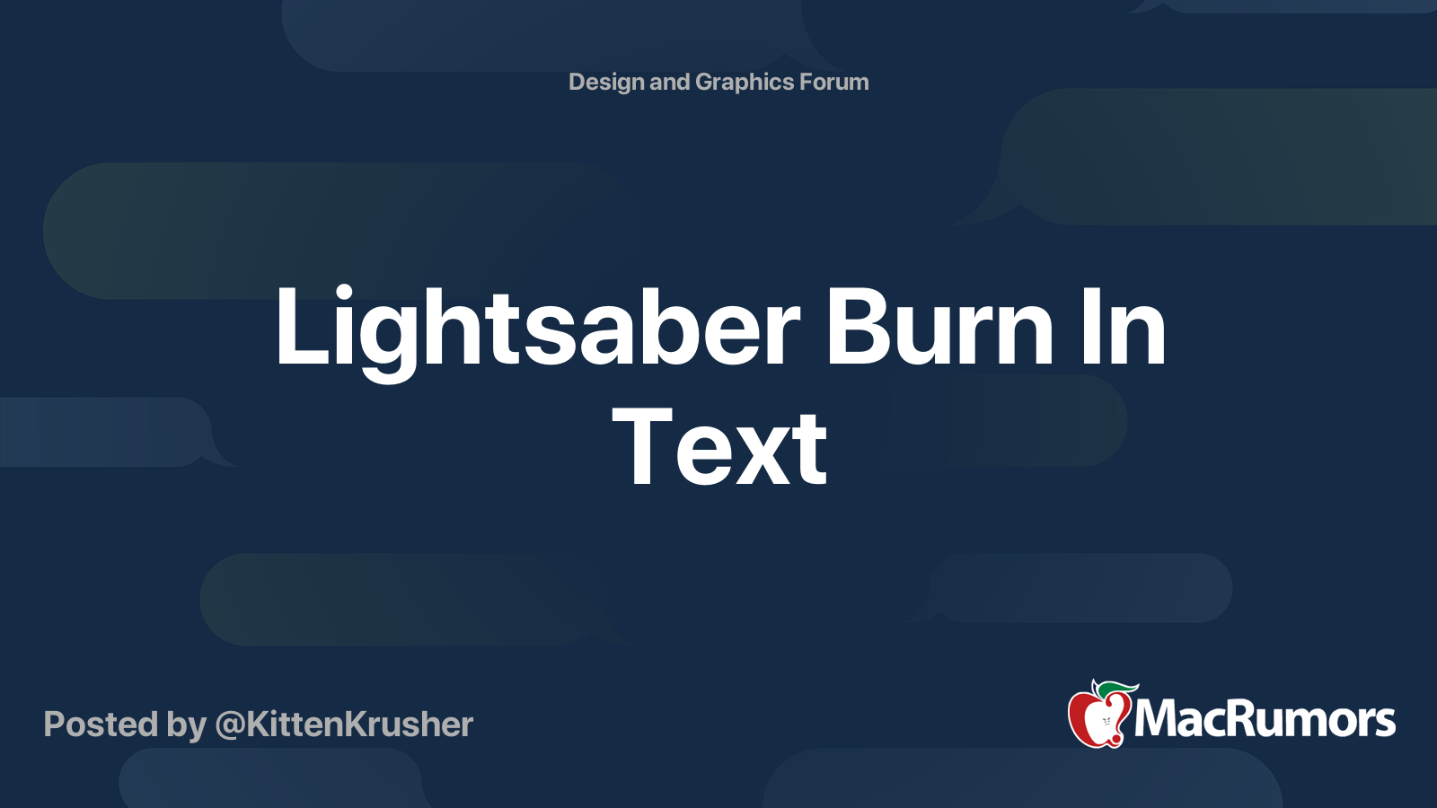 Lightsaber Burn In Text MacRumors Forums