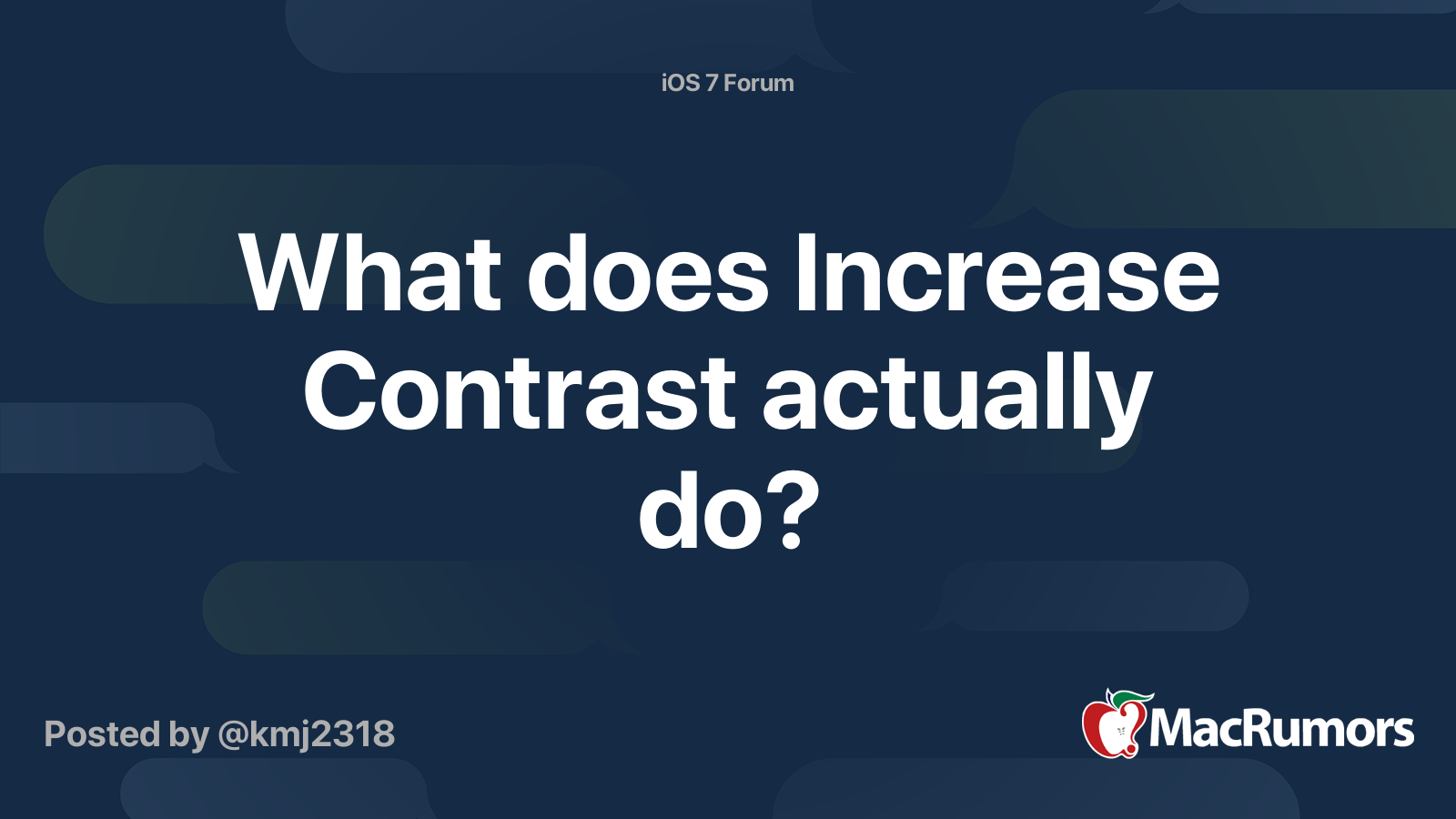 What does Increase Contrast actually do? MacRumors Forums