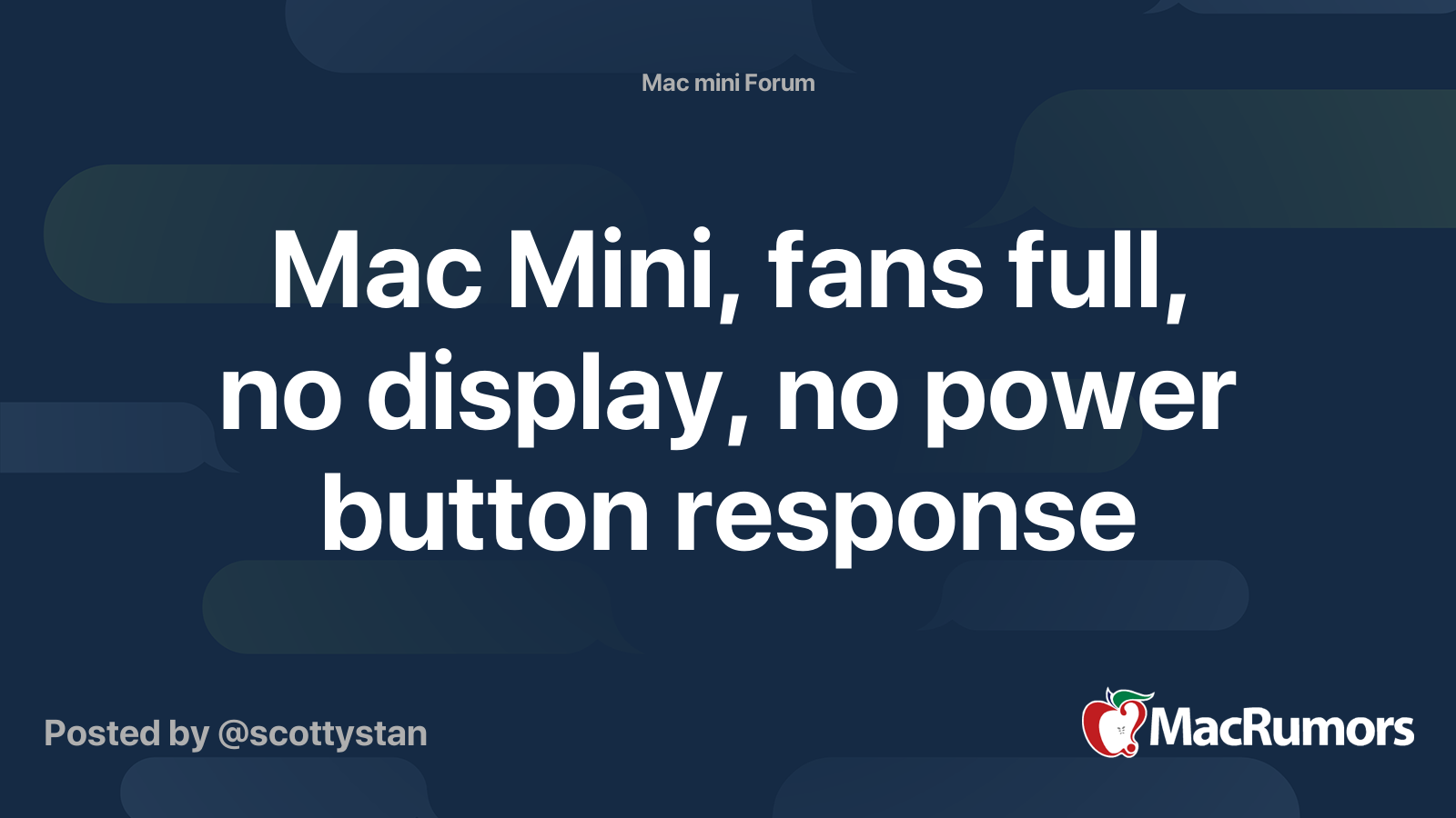 Mac Mini Fans Full No Display No Power Button Response Macrumors Forums