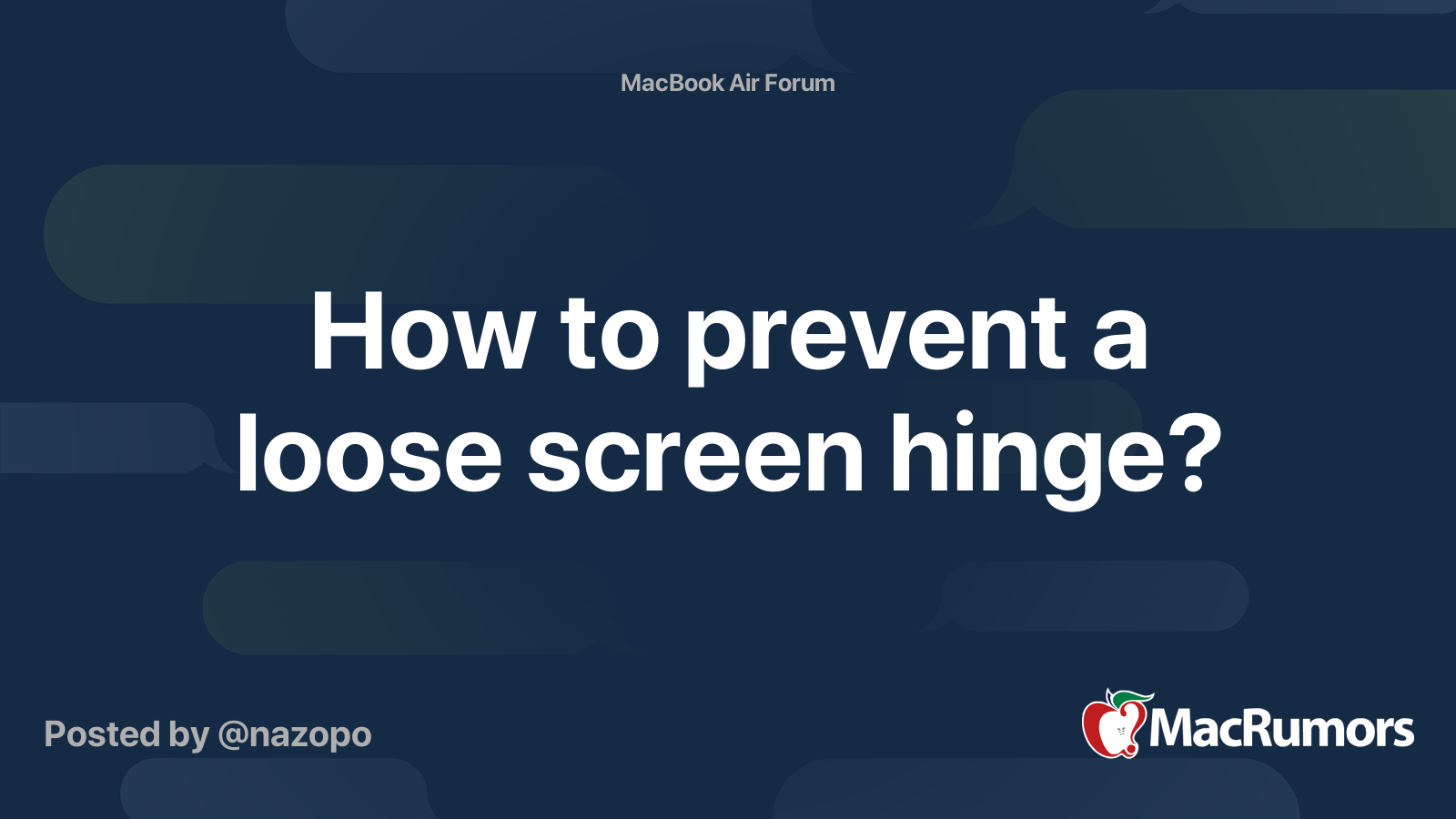 How to prevent a loose screen hinge? | MacRumors Forums