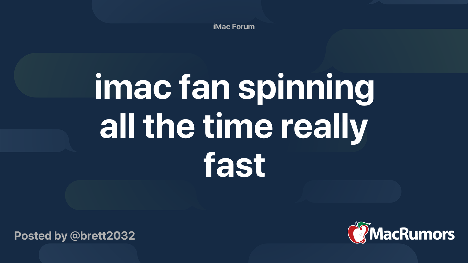 imac fan spinning all the time really fast MacRumors Forums