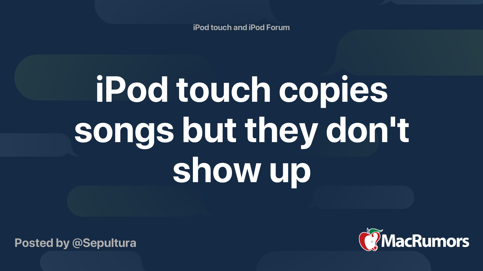 iPod touch copies songs but they don't show up | MacRumors Forums
