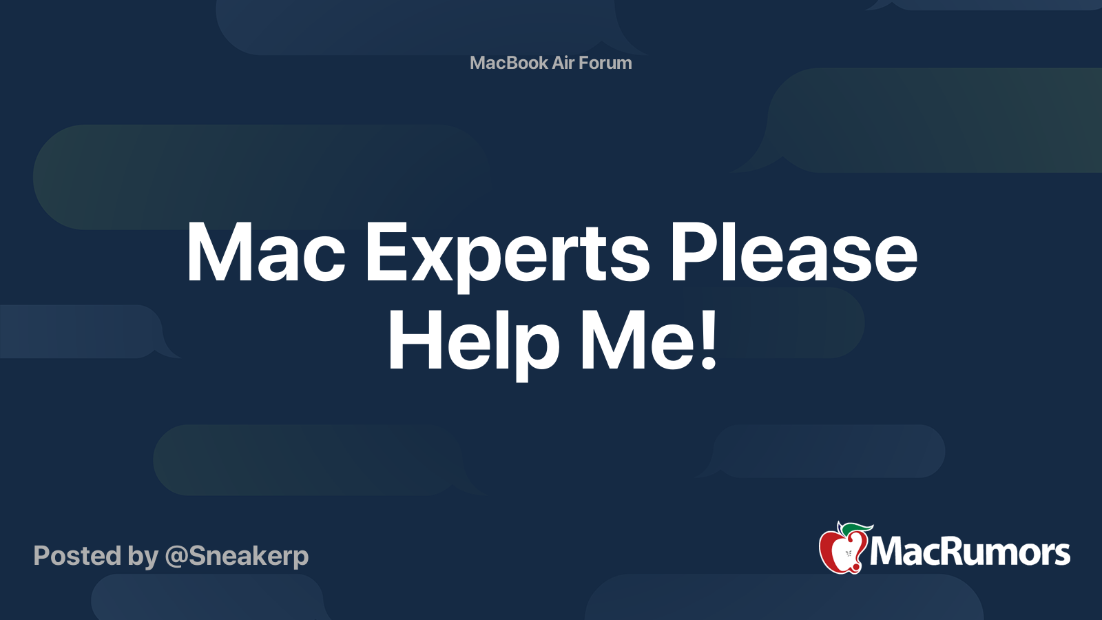 Mac Experts Please Help Me! | MacRumors Forums