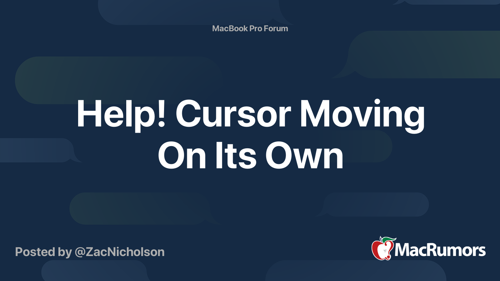 Help! Cursor Moving On Its Own | MacRumors Forums