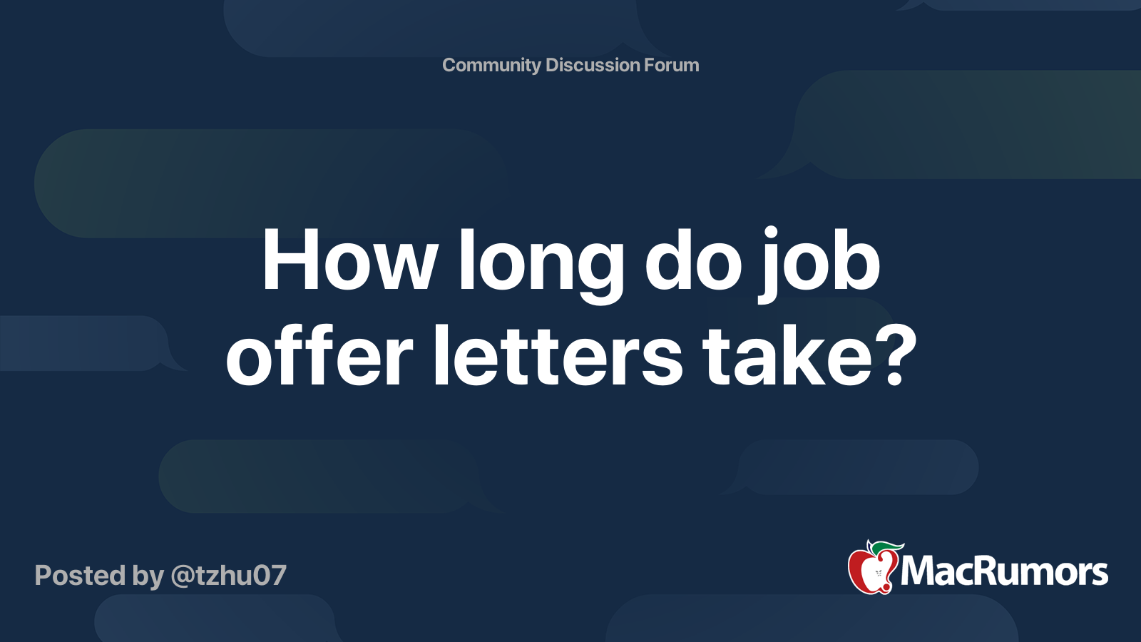 How long do job offer letters take? MacRumors Forums