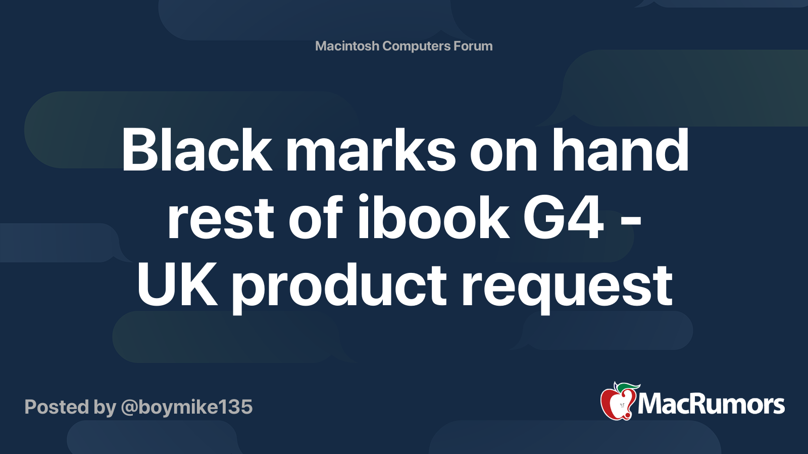 Black marks on hand rest of ibook G4 UK product request MacRumors