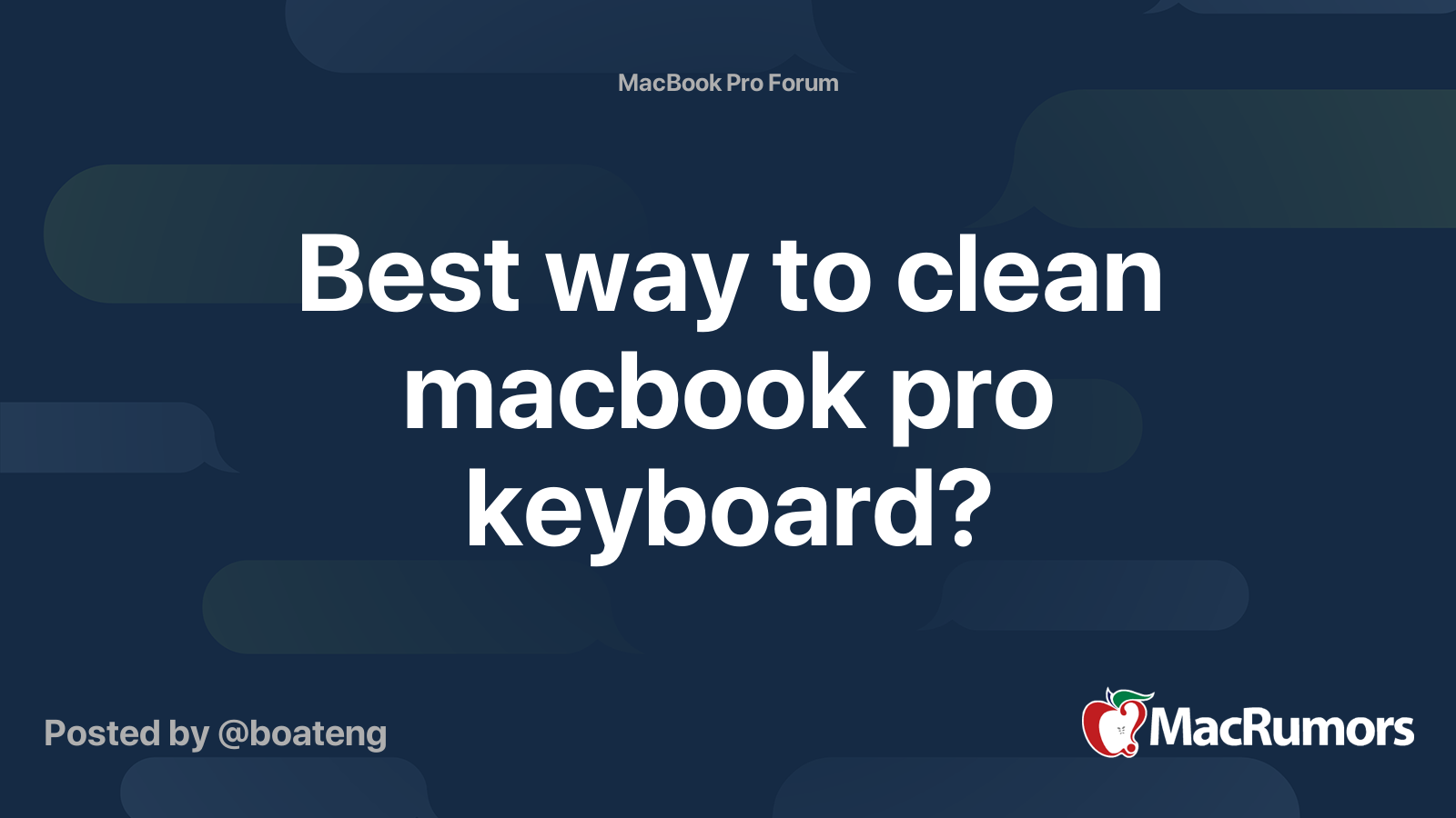 Best way to clean macbook pro keyboard? MacRumors Forums