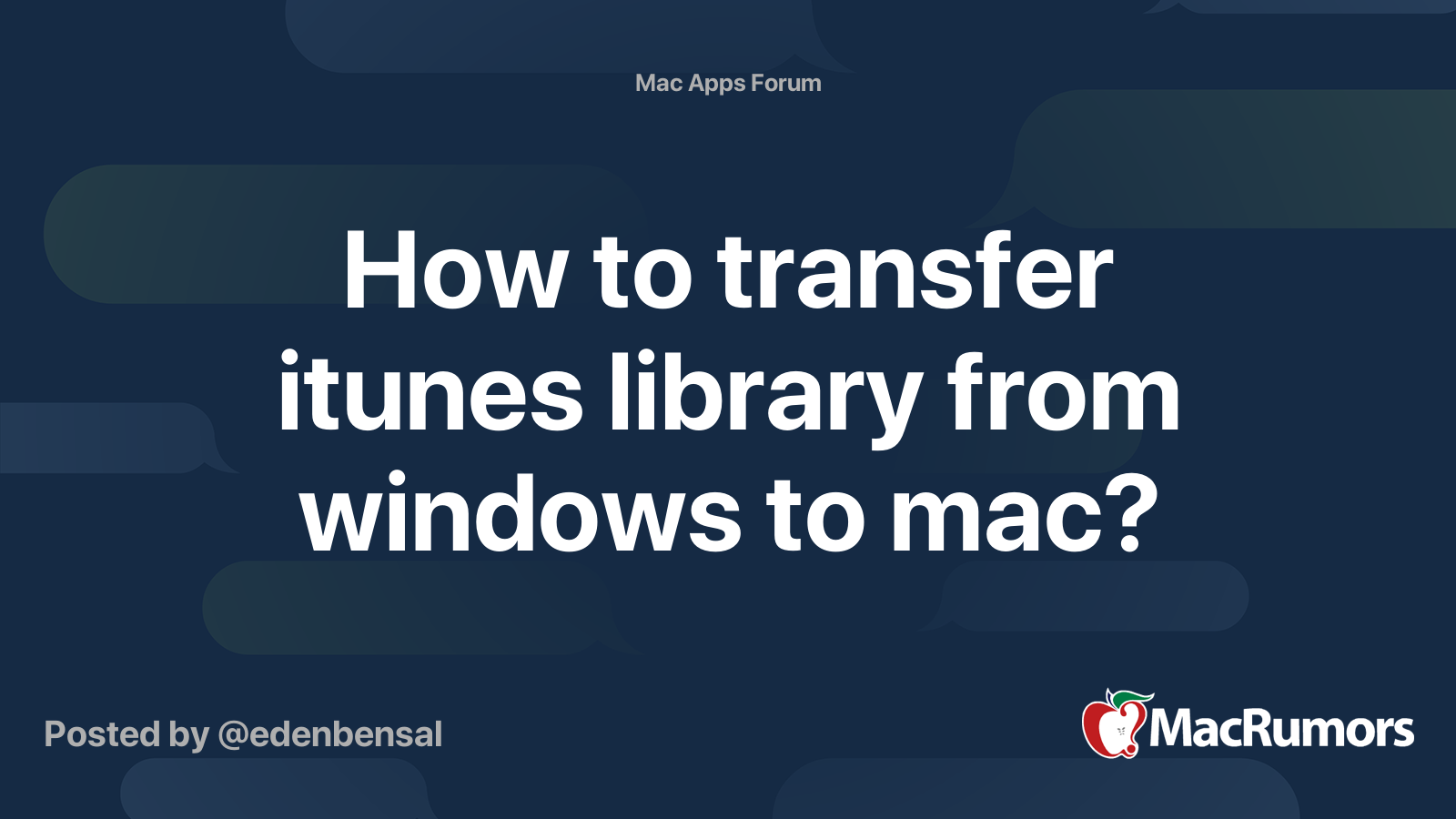 how-to-transfer-itunes-library-from-windows-to-mac-macrumors-forums