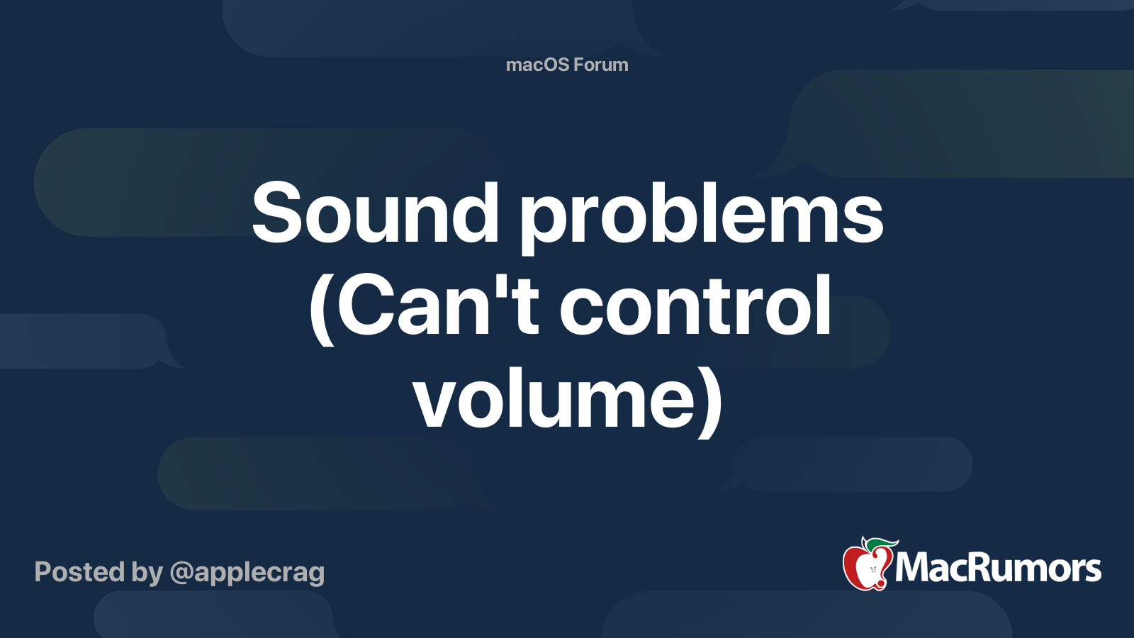 Sound problems (Can't control volume) MacRumors Forums