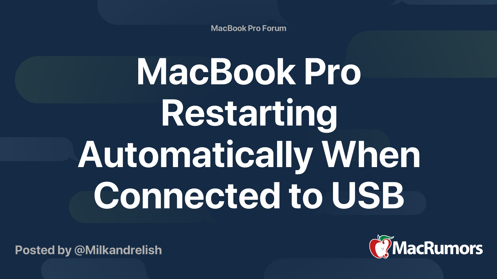 MacBook Pro Restarting Automatically When Connected to USB | MacRumors