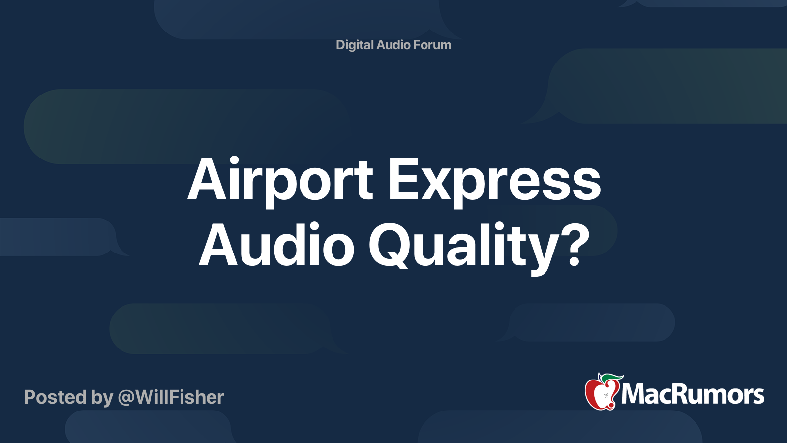 Airport Express Audio Quality? | MacRumors Forums